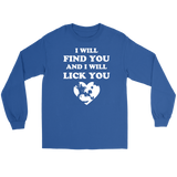 Chihuahua I Will Lick You Shirt - Free Shipping