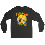 I Believe I Can Fly Fishing Shirt