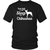Feel Safe at Night Sleep with a Chihuahua Shirts
