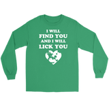 Chihuahua I Will Lick You Shirt - Free Shipping