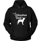 Chihuahua Shirt - Proud Chihuahua Dad