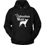 Chihuahua Shirt - Proud Chihuahua Mom