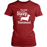 Dachshund Shirt - Feel Safe! Sleep With A Dachshund!