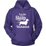 Dachshund Shirt - Feel Safe! Sleep With A Dachshund!
