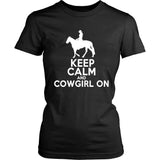 Horse Shirt - Keep Calm And CowGirl On