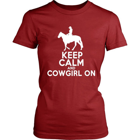 Horse Shirt - Keep Calm And CowGirl On