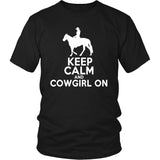 Horse Shirt - Keep Calm And CowGirl On