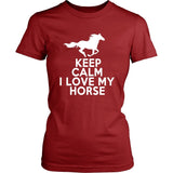 T-shirt - Keep Calm I Love My Horse