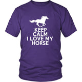 T-shirt - Keep Calm I Love My Horse