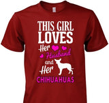 This Girl Loves Her Husband And Chihuahuas