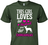 This Girl Loves Her Husband And Chihuahuas