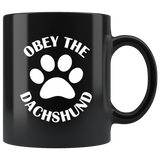 Obey the Dachshund Coffee Mug
