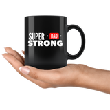 Super Strong Dad Black Coffee Mug
