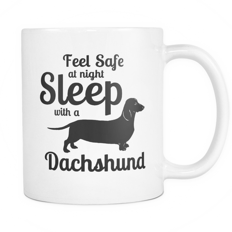Feel Safe at Night Sleep with a Dachshund Mug