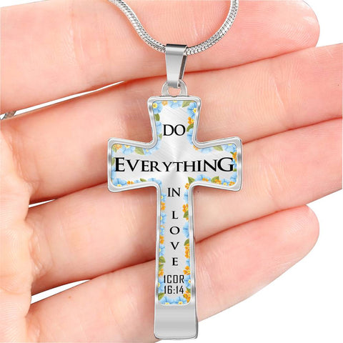Do Everything in Love Cross
