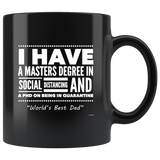 World's Best Dad Masters Degree in Social Distancing Coffee Mug