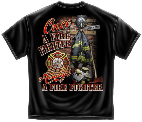 Firefighter Shirt - Always A Firefighter