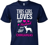 This Girl Loves Her Husband And Chihuahuas